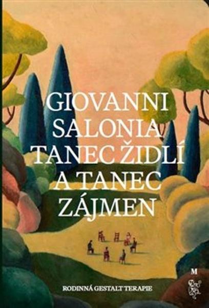 Tanec židlí a tanec zájmen - 9788075304711