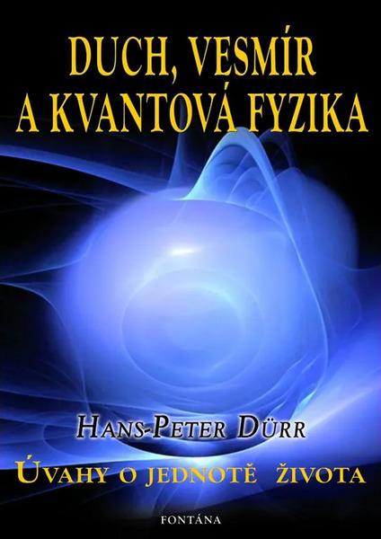 Levně Duch, Vesmír a Kvantová fyzika