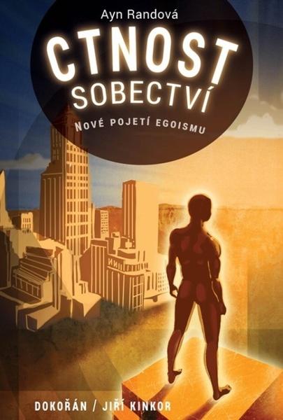 Levně Ctnost sobectví