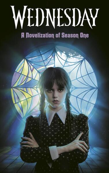Wednesday: A Novelization of Season One - 0593902734