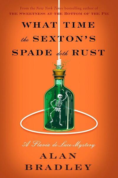 What Time the Sexton's Spade Doth Rust - 0593724518