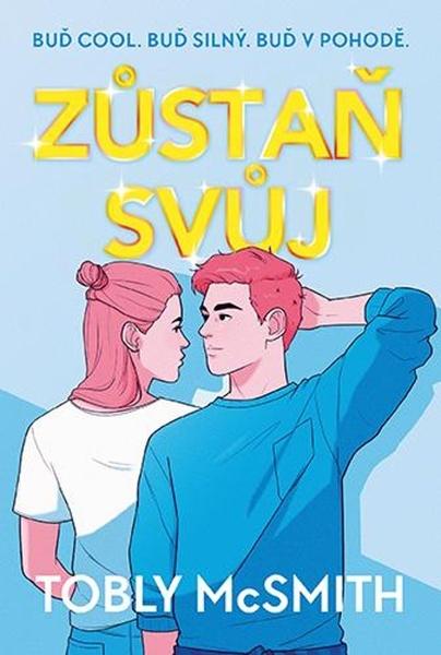 Levně Zůstaň svůj