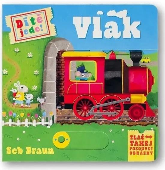 Dítě jede! Vlak - 9788025636244