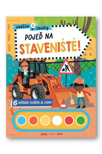 Levně Světlo a zvuky Pojeď na staveniště!