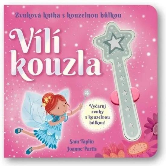 Zvuková kniha s kouzelnou hůlkou Vílí kouzla - 9788025636824