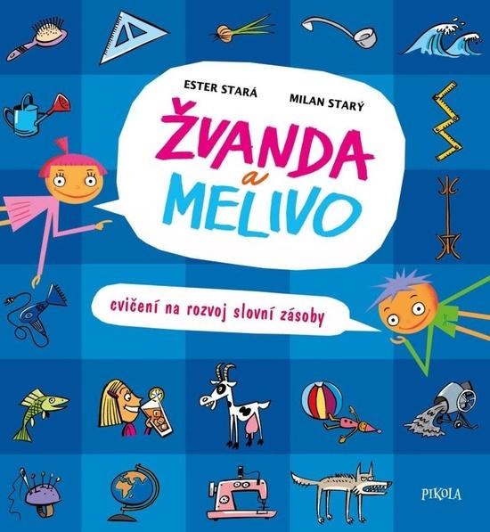 Žvanda a Melivo - 9788024221496