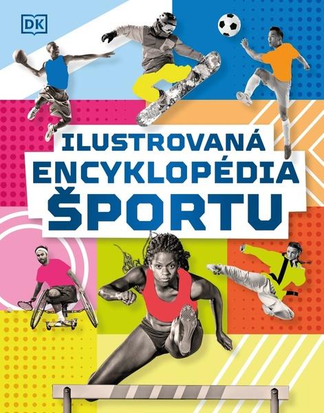 Ilustrovaná encyklopédia športu - 9788055666471
