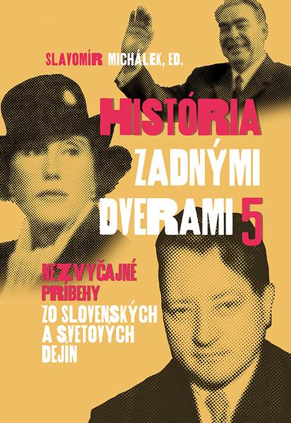 Levně História zadnými dverami 5