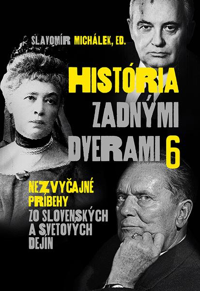 Levně História zadnými dverami 6