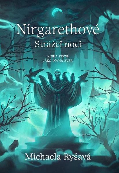 Levně Nirgarethové, Strážci noci