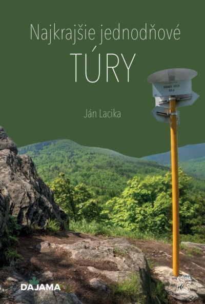 Najkrajšie jednodňové túry - 9788081361647