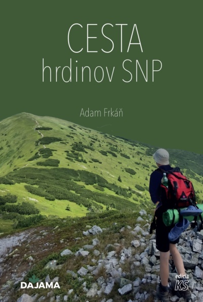 Levně Cesta hrdinov SNP