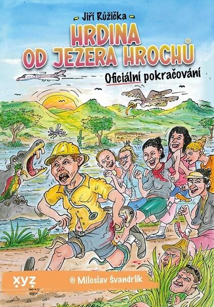 Hrdina od Jezera Hrochů - 9788076835788