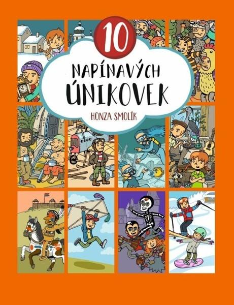 10 napínavých únikovek - 9788024297026