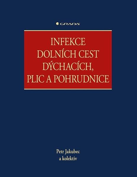 Levně Infekce dolních cest dýchacích, plic a pohrudnice