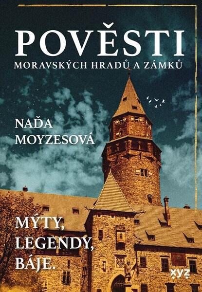 Levně Pověsti moravských hradů a zámků