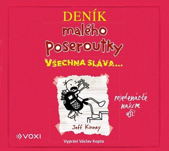 Deník malého poseroutky Všechna sláva... - 9788074481253
