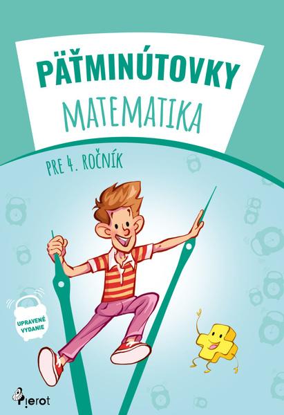 Pätminútovky matematika 4.ročník - 9788076980136