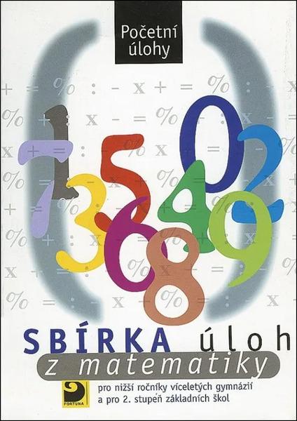 Levně Sbírka úloh z matematiky Početní úlohy