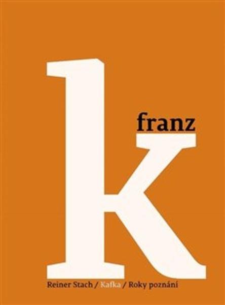 Kafka Roky poznání - 9788025725757