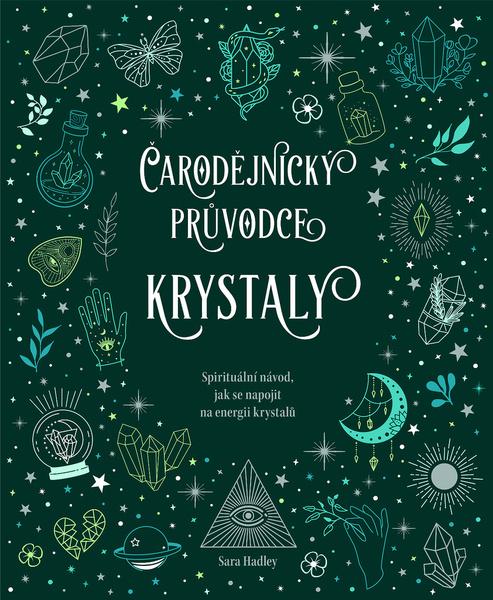 Levně Čarodějnický průvodce krystaly