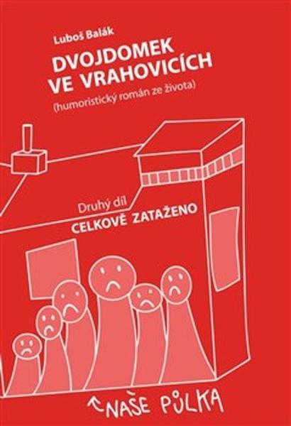 Dvojdomek ve Vrahovicích - 9788090923102