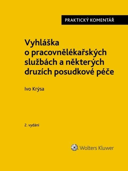 Levně Vyhláška o pracovnělékařských službách a některých druzích posudkové péče