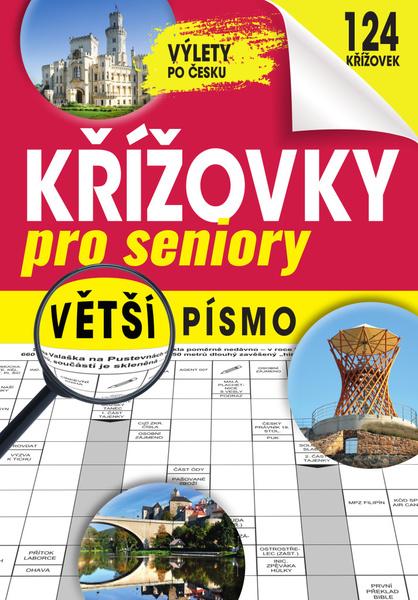 Křížovky pro seniory - Výlety po Česku - 9788075465962