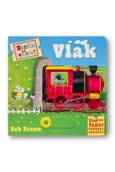 Levně Dieťa sa vezie! Vlak