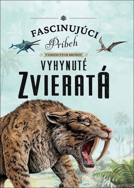 Levně Vyhynuté zvieratá