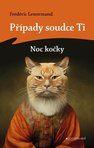Případy soudce Ti Noc kočky - 9788074076633