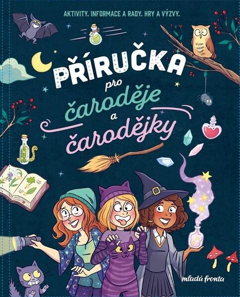 Levně Příručka pro čaroděje a čarodějky