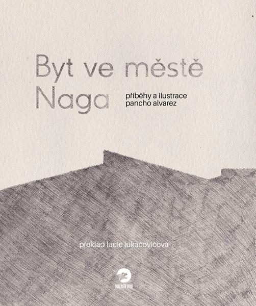 Byt ve městě Naga - 9788088635574