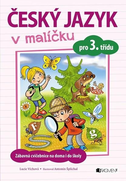 Levně Český jazyk v malíčku pro 3. třídu