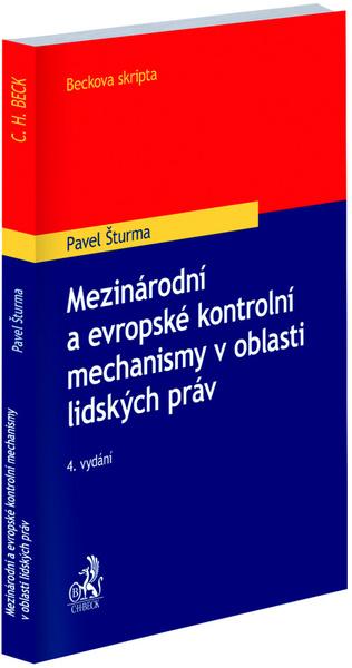 Mezinárodní a evropské kontrolní mechanismy v oblasti lidských práv - 9788074009617