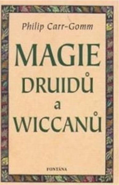 Levně Magie druidů a wiccanů