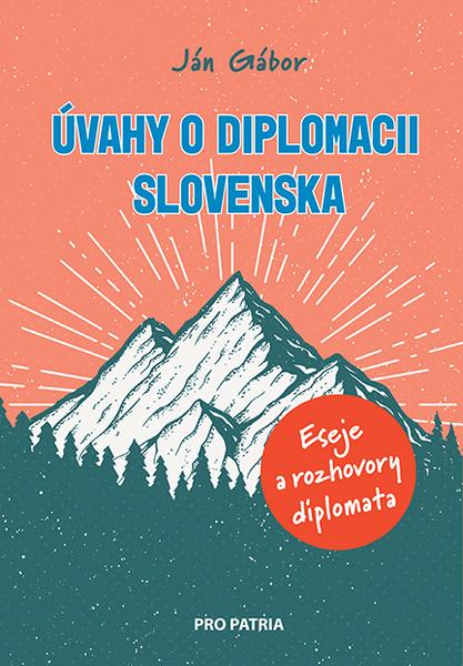 Levně Úvahy o diplomacii Slovenska