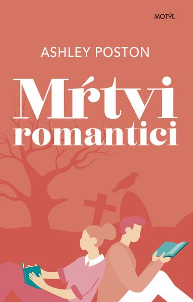 Levně Mŕtvi romantici