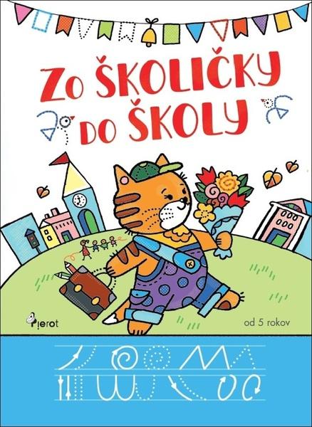 Levně Zo školičky do školy