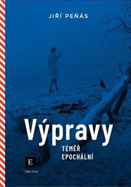 Levně Výpravy téměř epochální