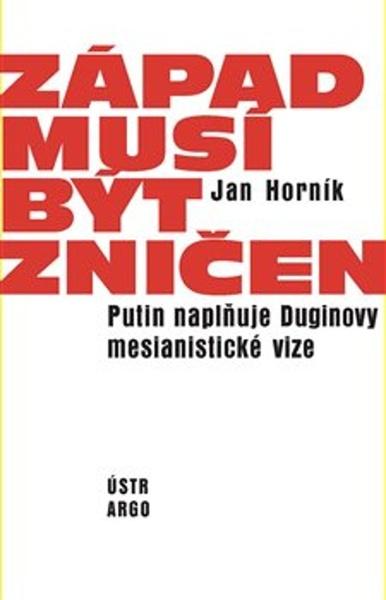 Západ musí být zničen - 9788025744413