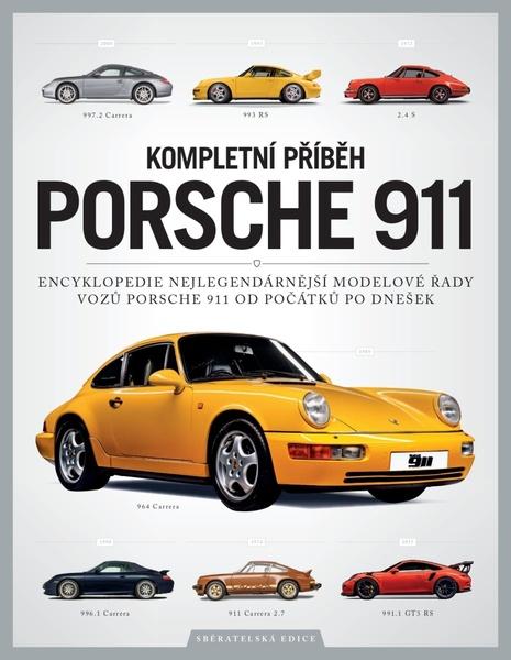 Kompletní příběh Porsche 911 - 9788075256461