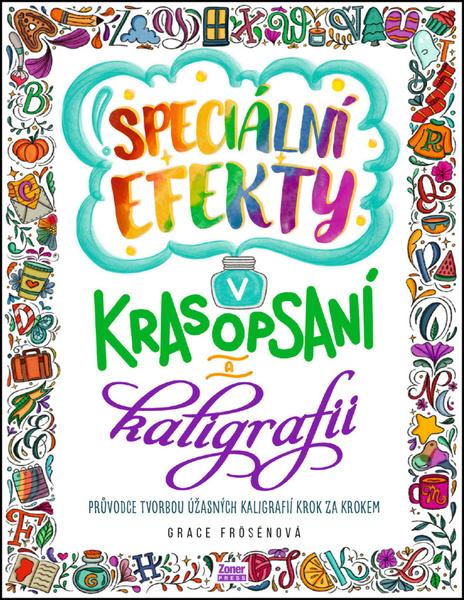 Levně Speciální efekty v krasopsaní a kaligrafii