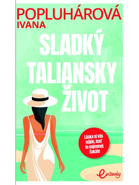Sladký taliansky život - 9788082541017