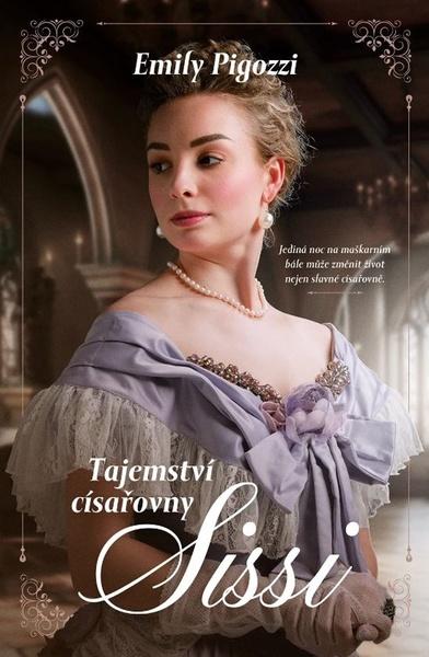 Tajemství císařovny Sissi - 9788027721924
