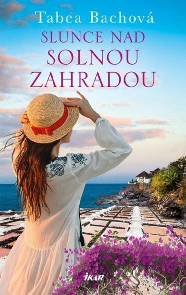 Slunce nad solnou zahradou - 9788024953847