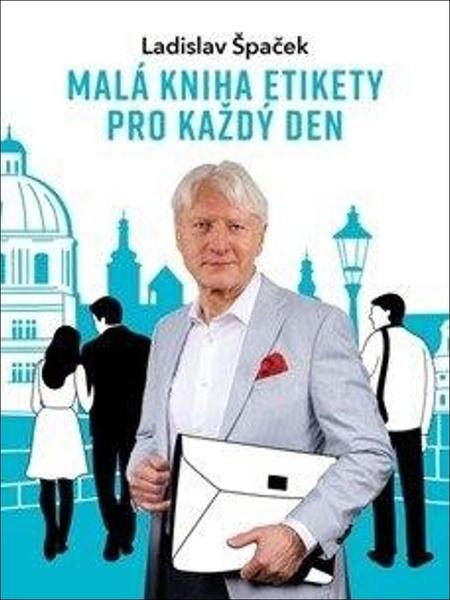 Levně Malá kniha etikety pro každý den