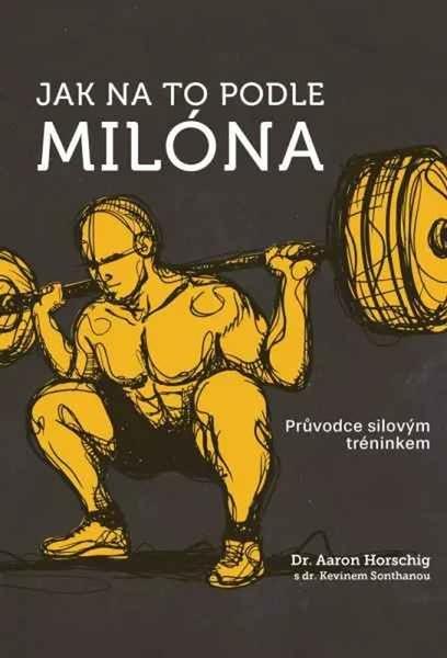 Jak na to podle Milóna - 9788097434670