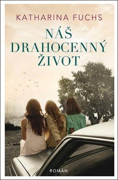 Náš drahocenný život - 9788027713783