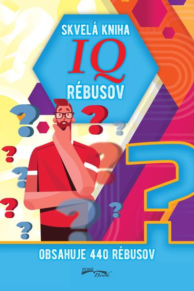 Levně Skvelá kniha IQ rébusov